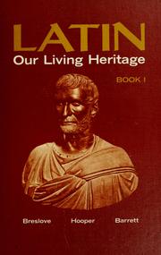 Cover of: Latin: our living heritage