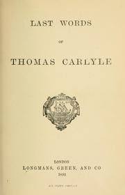 Cover of: Last words of Thomas Carlyle.