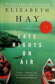 Cover of: Late nights on air by Elizabeth Hay