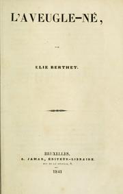 Cover of: L'aveugle-né by Élie Berthet