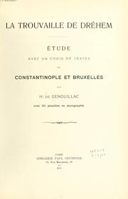 Cover of: trouvaille de Dréhem: étude avec un choix de textes de Constantiniple et Bruxelles.