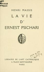 Cover of: La vie d'Ernest Psichari.