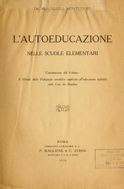 Cover of: L' autoeducazione nelle scuole elementari by Maria Montessori