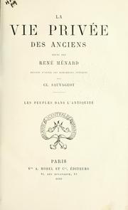 Cover of: La vie privée des anciens. by René Ménard, René Ménard