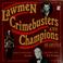 Cover of: Lawmen, crimebusters and champions of justice