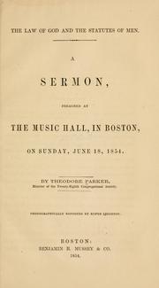 Cover of: The law of God and the statutes of men. by Theodore Parker, Theodore Parker