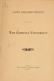 Cover of: Laws and documents relating to the Cornell university | Cornell University