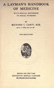 Cover of: A layman's handbook of medicine by Richard C. Cabot