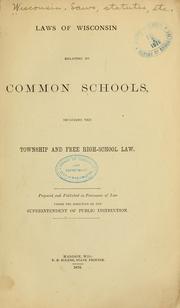 Cover of: Laws of Wisconsin relating to common schools