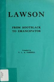 Cover of: Lawson, from bootblack to emancipator by Vera Lillian A. Farrell