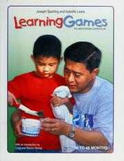 Cover of: Learningames: the abecedarian curriculum: 36 to 48 months