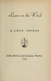 Cover of: Leaves in the wind by Thomas, Gwyn