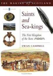 Cover of: Saints and Sea Kings (Making of Scotland) by Ewan Campbell