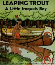Cover of: Leaping Trout: a little Iroquois boy.
