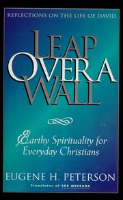 Cover of: Leap over a wall by Peterson, Eugene H., Peterson, Eugene H.