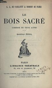 Cover of: Le bois sacré: comédie en trois actes