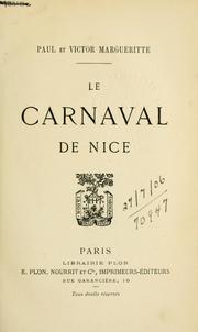 Cover of: Le carnaval de Nice [par] Paul et Victor Margueritte. by Paul Margueritte