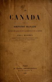 Cover of: Canada sous la domination française d'après les archives de la marine et de la guerre