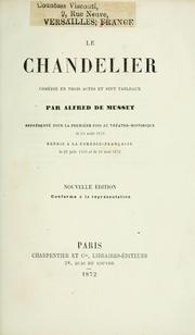 Cover of: Le chandelier: comédie en trois actes et sept tableaux