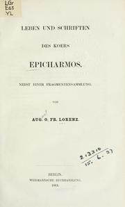 Leben und Schriften des Koers Epicharmos by August O.Fr Lorenz