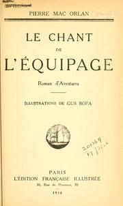Cover of: chant de l'équipage: roman d'aventures.  Illus. de Gus Bofa.