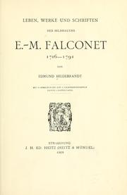 Cover of: Leben, werke und schriften des bildhauers E.-M. Falconet, 1716-1791