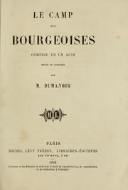 Cover of: Le camp des bourgeoises: comédie en un acte, mêlée de couplets