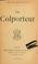 Cover of: Le colporteur.