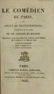 Cover of: Le comédien de Paris, ou, Assaut de travestissemens: vaudeville en un acte