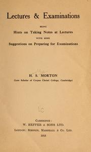 Lectures & examinations by Harold Swithin Morton