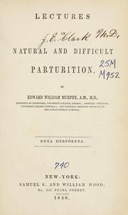 Cover of: Lectures on natural and difficult parturition