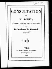 Cover of: Consultation de M. Dupin, avocat à la Cour royale de Paris pour le Séminaire de Montréal, en Canada