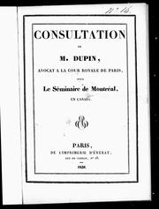 Consultation de M. Dupin, avocat à la Cour royale de Paris pour le Séminaire de Montréal, en Canada by André Marie Jean Jacques Dupin