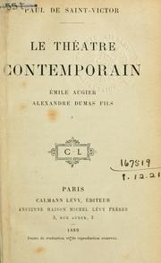 Cover of: Le théâtre contemporain: Émile Augier, Alexandre Dumas fils.
