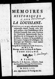Cover of: Mémoires historiques sur la Louisiane by Dumont de Montigny