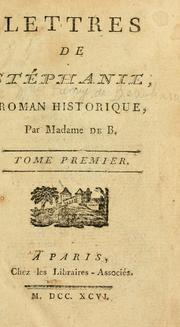 Cover of: Lettres de Stéphanie by Fanny (Mouchard de Chaban) comtesse de Beauharnais