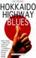 Cover of: Hokkaido Highway Blues