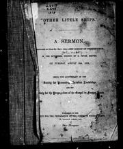 Cover of: "Other little ships": a sermon preached by the Rt. Rev. the Lord Bishop of Fredericton [i.e. John Medley], in the Cathedral Church of S. Peter, Exeter, on Tuesday, August 13th,1878, being the anniversary of the Society for Promoting Christian Knowledge, and the [So] ciety for the Propagation of the Gospel in Foreign Parts