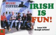 Cover of: Irish Is Fun!: A New Course for the Beginner