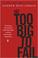 Cover of: Too Big to Fail