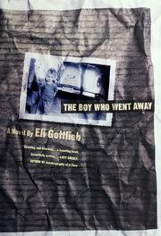 Cover of: The boy who went away by Eli Gottlieb