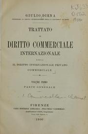 Cover of: Trattato di diritto commerciale internazionale: ossia il diritto internazionale privato commerciale