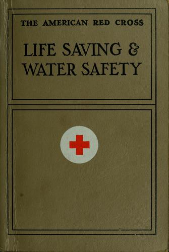 Life saving and water safety. by American National Red Cross