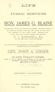 Life and public services of Hon. James G. Blaine by H. J. Ramsdell