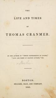 Cover of: The life and times of Thomas Cranmer