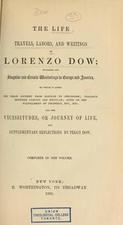 Cover of: The life, travels labors and writings of Lorenzo Dow by Lorenzo Dow, Lorenzo Dow