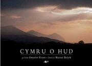 Cover of: Cymru O Hud (Cyfres Celf Cymru) by Gwynfor Evans
