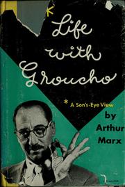 Life with Groucho by Arthur Marx