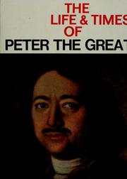 Cover of: The life & times of Peter the Great by Giancarlo Buzzi