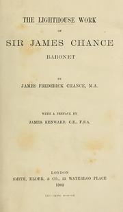 Cover of: lighthouse work of Sir James Chance, Baronet